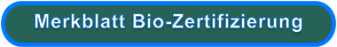 Merkblatt Bio-Zertifizierung