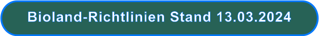 Bioland-Richtlinien Stand 13.03.2024