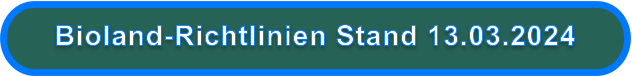 Bioland-Richtlinien Stand 13.03.2024